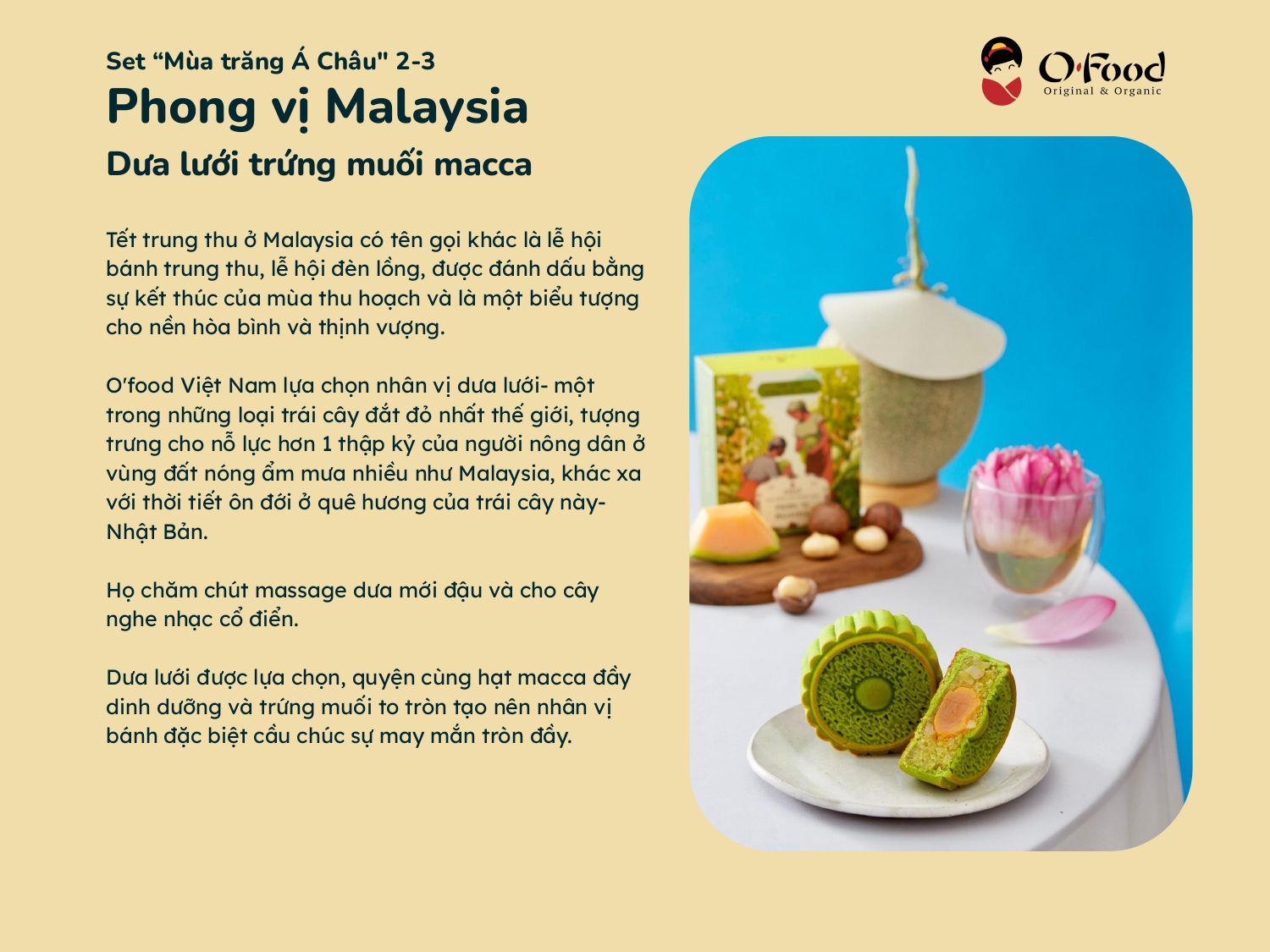 Phong vị Malaysia - Dưa lưới trứng muối macca